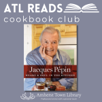 ATL Reads Cookbook Club promotion featuring "Heart and Soul in the Kitchen" by Jacques Pepin