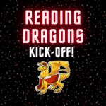reading dragons kick off with king dragon on a black background.