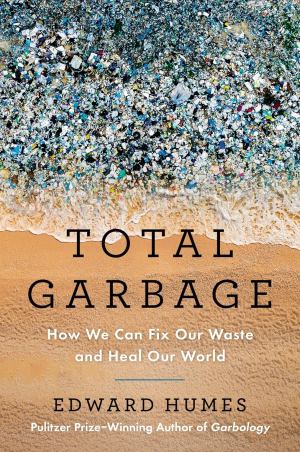 Virtual - Environmental Book Club: "Total Garbage: How We Can Fix Our Waste and Heal Our World" image