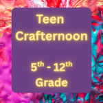 Teen Crafternoon