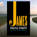 cover of james by percival everett on an image of the mississippi river.