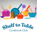 Shelf to Table Cookbook Club