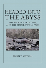 Headed Into the Abyss: An Author Talk by Brian Watson