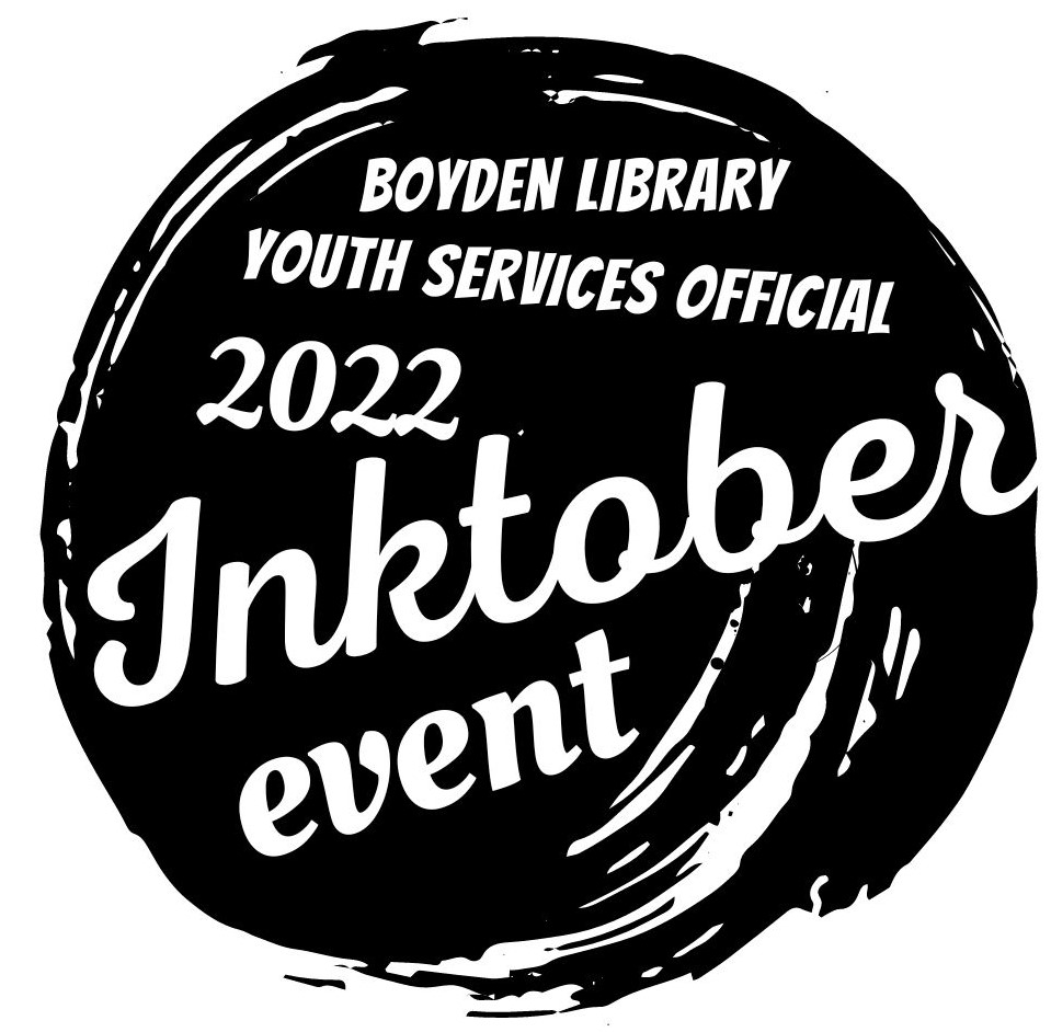 09/24/2022 Boyden Library's 2022 INKTOBER Event Ages 818 Boyden
