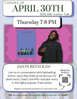Join us in conversation with bestselling author Jason Reynolds as we discuss his latest work, Coach,