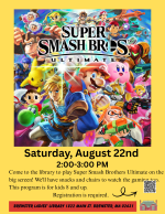 Come to the library to play Super Smash Brothers Ultimate Tournament Game on the big screen! We'll h