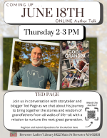 Join us in virtual conversation with storyteller and popular blogger Ted Page as we chat about his b