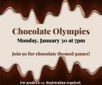Teen Event: Chocolate Olympics