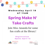 Spring Make N Take Crafts
