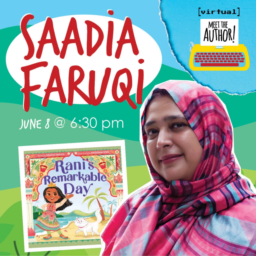 06/08/2023 | Virtual: Meet the Author Storytime with Saadia Faruqi (all ...