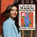 VIRTUAL - Notes on Modern Irrationality with Bestselling Author Amanda Montell