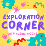 Expoloration corner