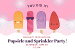 Pink flyer featuring four smiling cartoon popsicles and the text: "You Did It! Community Prize Unloc