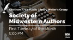 Society of Midwestern Authors meets on the first Tuesday of the month at 6:00pm.