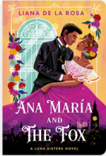 Cover of Ana Maria and the Fox by Liana De La Rosa.