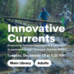 Innovative Currents: Outdoor Learning in K-8 Education