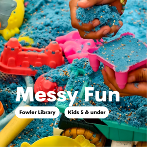 Messy Fun at Fowler image