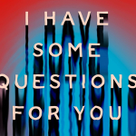 Book cover for "I Have Some Questions for You"