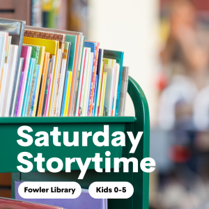 Fowler Saturday Storytime image