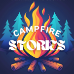 Campfire Stories