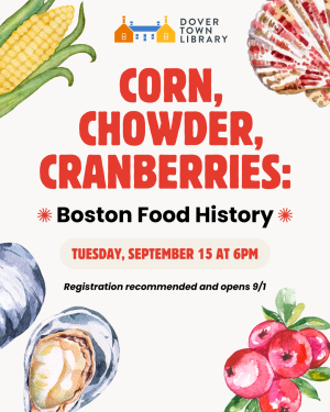 Corn, Chowder, Cranberries: Boston Food History image