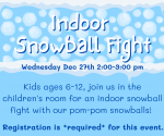 Indoor Snowball Fight