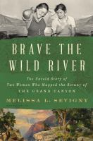 Brave the Wild River book cover