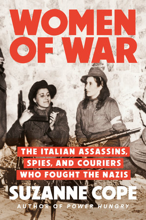 VIRTUAL: Women of War -- Italian Assassins, Spies & Couriers Who Fought the Nazis image