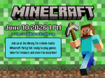 Minecraft Steve standing with a pickaxe next to the Minecraft Logo, description of the event, and da