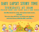 A graphic that says 'Baby Lap Sit Story Time, Thursdays at 10 AM, in the Program Room on the second 