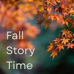 fall story time