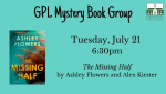Book Cover of "The Missing Half," by Ashley Flowers and Alix Kiester