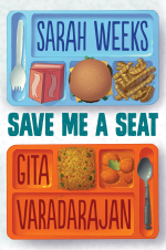Book cover for the book Save Me a Seat, featuring two school lunch trays with various food items