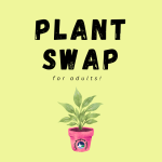 plant swap flyer with potted plant.