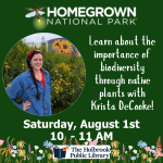 Homegrown National Park Conversation with Krista DeCooke re: importance of biodiversity