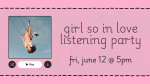 girl so in love listening party image