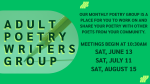 Summer Poetry Writers June 13, July  11, & August 15
