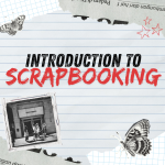 Intro to Scrapbooking