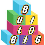 bricks with the letters spelling build big