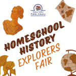 IVPL's Homeschool History Explorers Fair