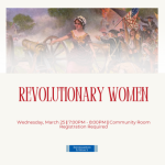 Women in the American Revolution presentation March 25