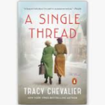 Single Thread, A by Tracy Chevalier