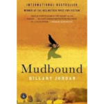 Mudbound, by Hillary Jordan