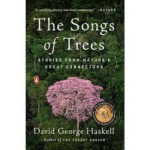 Songs of Trees, The by David George Haskell