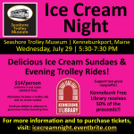 Ice Cream Night at Trolley Museum on Wednesday, July 29 at 5:30