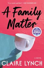 Cover of the book "A Family Matter" by Claire Lynch