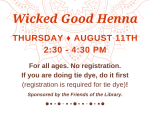 Wicked Good Henna on August 11.