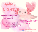 Axolotl Paint Night