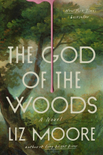 Book cover of God of the Woods by Liz Moore. 