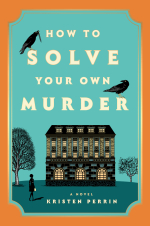 Cover for How to Solve Your Own Murder, drawing of a large square hours and a womenwalking toward it